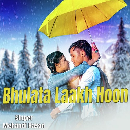 Bhulata Laakh Hoon