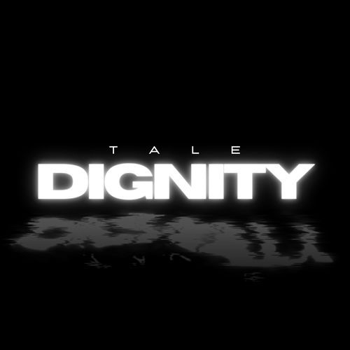DIGNITY