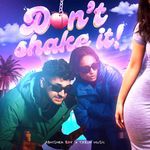 Don't Shake it