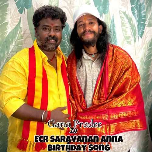 ECR Saravanan Anna Birthday Song