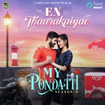 En Thaarakaiyae (From "My Pondatti Season 2")