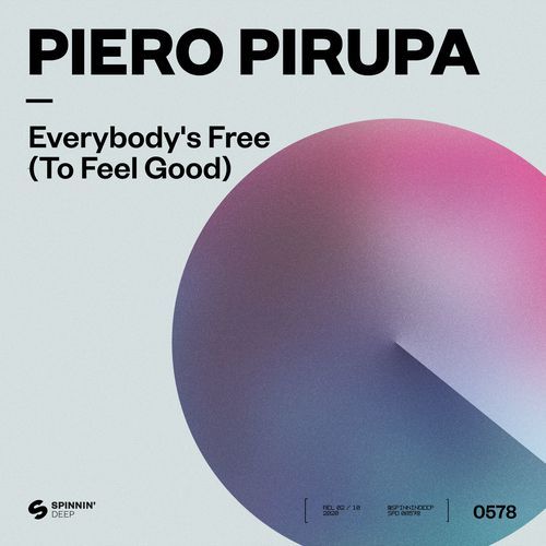 Everybody’s Free (To Feel Good) [Extended Mix] (Extended Mix)