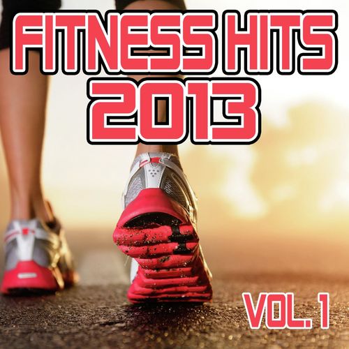 Fitness Hits 2013 Vol. 1