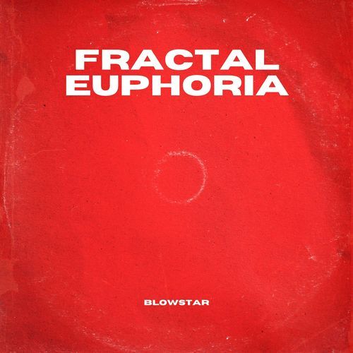 Fractal Euphoria