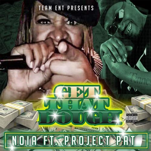 Get That Dough (feat. Project Pat &amp; Psyde)_poster_image