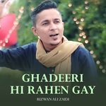 Ghadeeri Hi Rahen Gay
