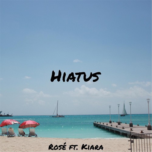 Hiatus (feat. Kiara)