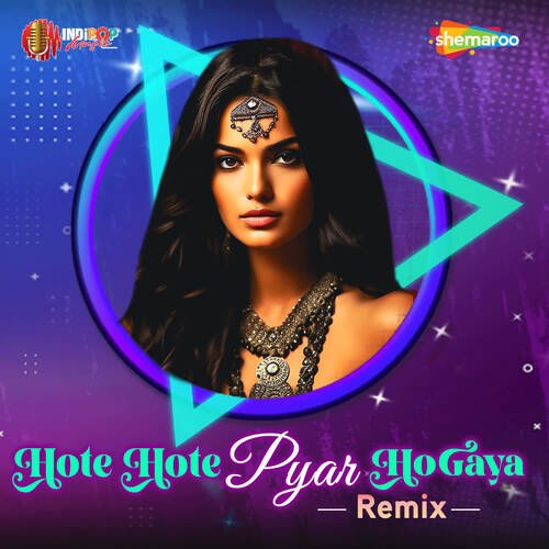 Hote Hote Pyar Hogaya Remix
