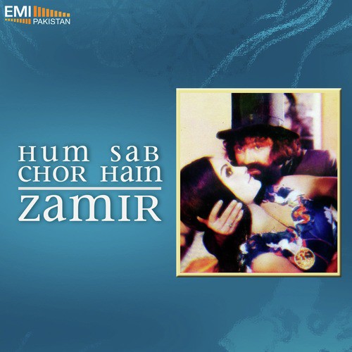 Hum Sab Chor Hain / Zamir_poster_image