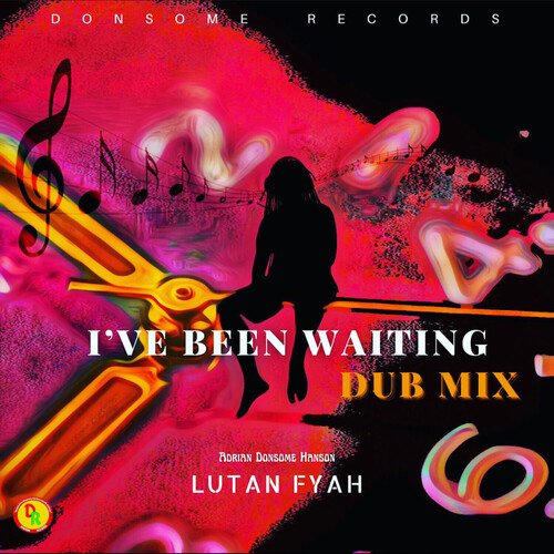 I've Been Waiting (Dub Mix)