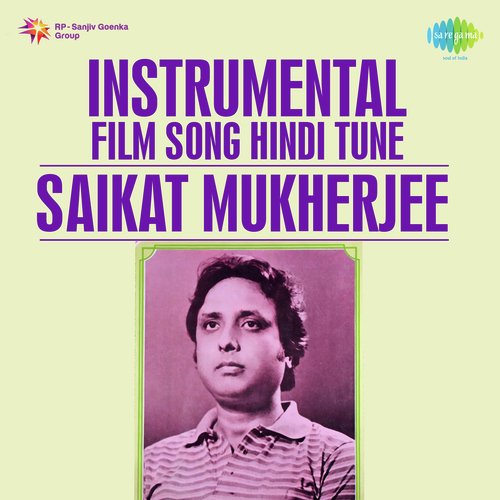 Instrumental Film Song Hindi Tune Saikat Mukherjee