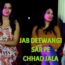 JAB DEEWANGI SAR PAR CHAD JALA (Bhojpuri Song)-JAZfRT9,Gkk