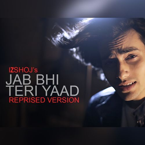 Jab Bhi Teri Yaad (Reprised Version)