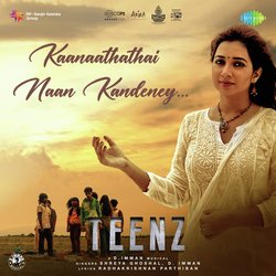 Kaanaathathai Naan Kandeney (From &quot;Teenz&quot;)-HTpSSUIEdFU