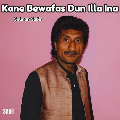 Kane Bewafas Dun Illa Ina