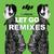 Let Go (Sandro Peres Remix Extended)