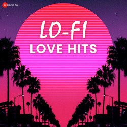 Arijit Singh's Lo-Fi Mixtape-QlkRRBFnD1s