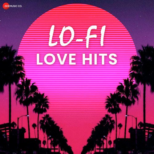 Lo-Fi Love Hits