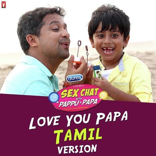 Love You Papa - Tamil Version