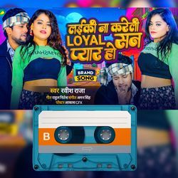 Loyal Pyar-SR8pWSFoDnc