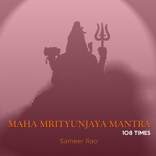 Maha Mrityunjaya Mantra 108 Times