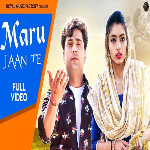 Maru Jaan Te