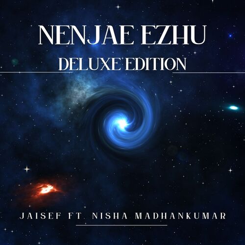 Nenjae Ezhu (Deluxe Edition)