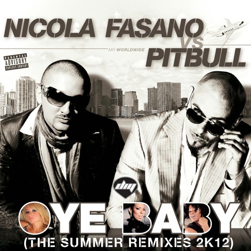 Oye Baby (The Summer Remixes 2K12)