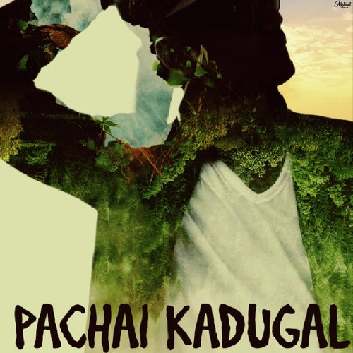 Pachai Kadugal