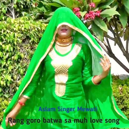 Rang goro batwa sa muh love song