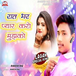 Rat Bhar Pyar Kro Mujhko-GCoFVgYHB1s