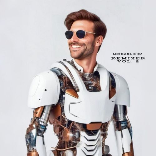 Remixer, Vol. 2
