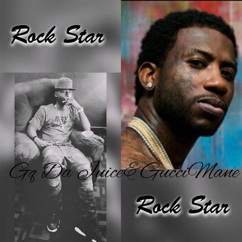 Rock Star (feat. Gucci Mane)