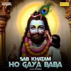 Sab Khatam Ho Gaya Baba-ByQHUit-TlA