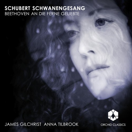 Schubert: Schwanengesang - Beethoven: An die ferne Geliebte
