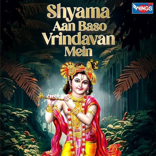 Shyam Aan Baso Vrindavan Main