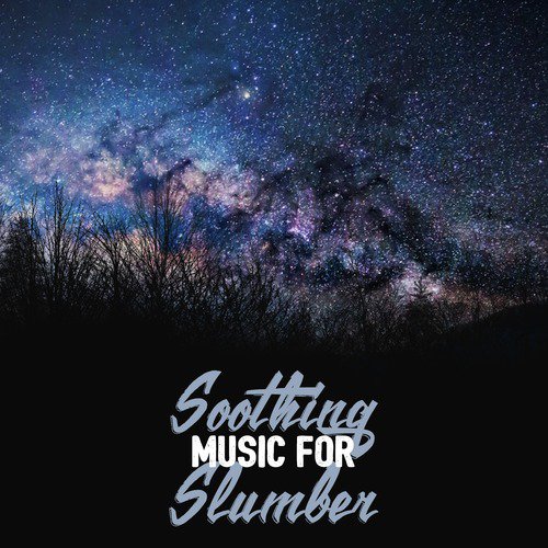 Soothing Music for Slumber_poster_image