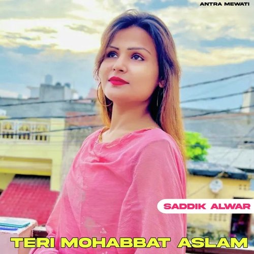 Teri Mohabbat Aslam