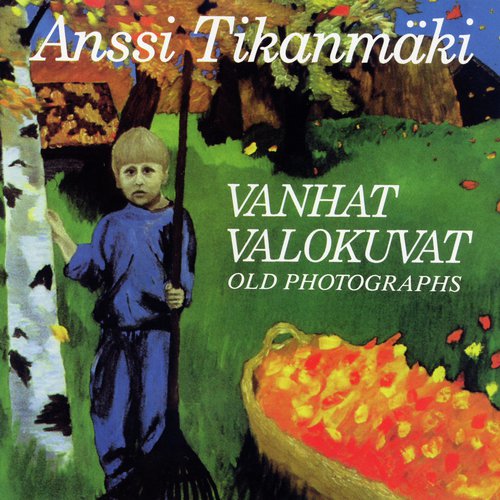 Vanhat valokuvat / Old Photographs