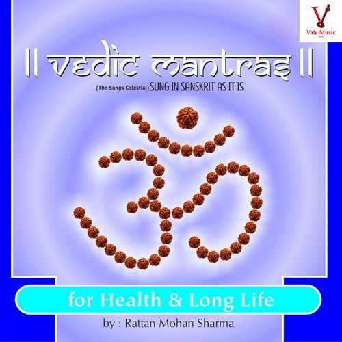 Vedic Mantras for Health & Long Life