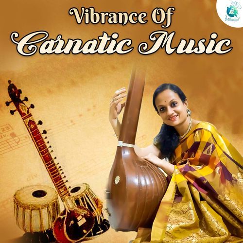 Vibrance Of Carnatic Music