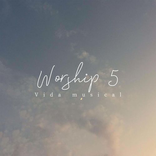 Worship 5