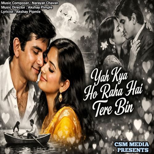 Yah Kya Ho Raha Hai Tere Bin