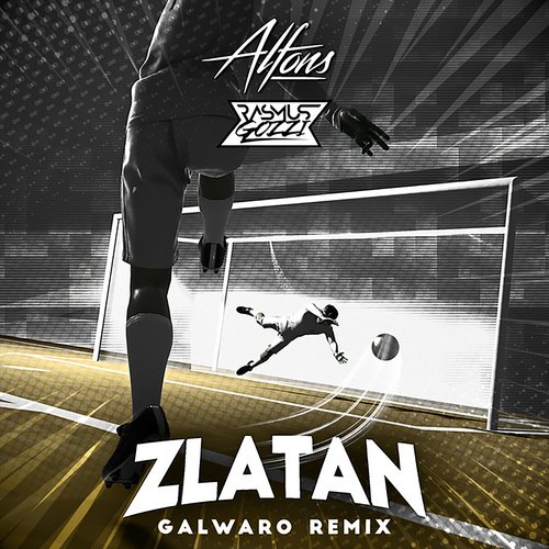 Zlatan (Galwaro Remix)