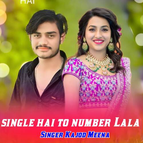 single hai to number Lala