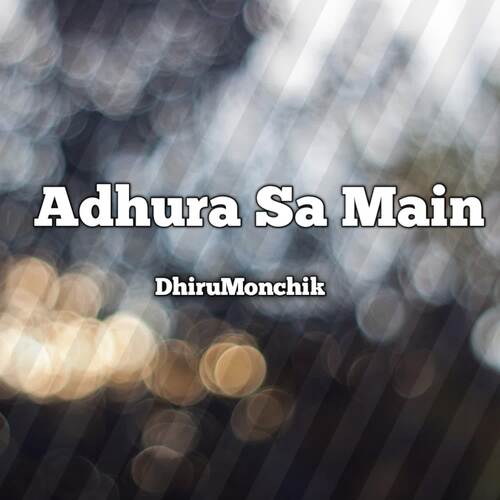 Adhura Sa Main