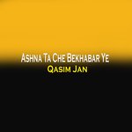 Ashna Ta Che Bekhabar Ye