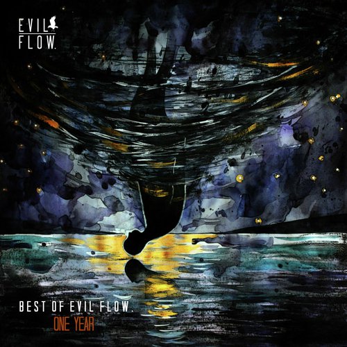 Best Of Evil Flow. One Year