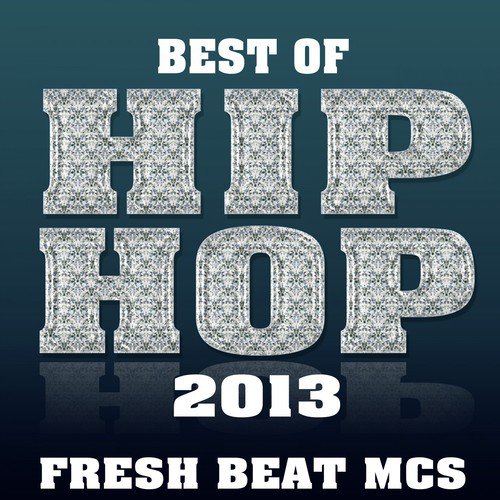 Best of Hip Hop 2013