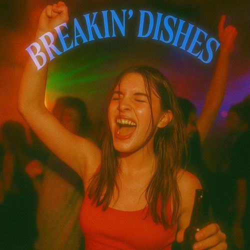 Breakin' Dishes